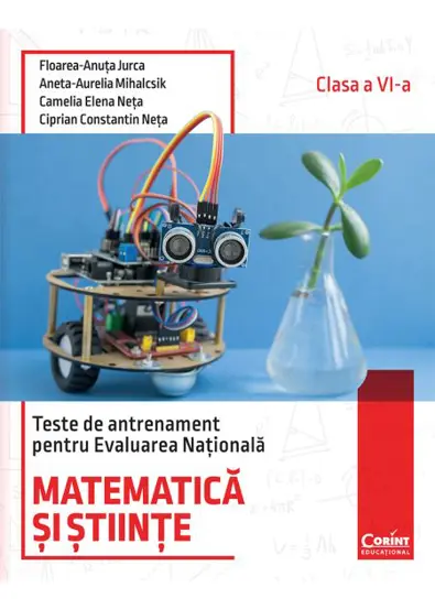 Teste de antrenament pentru Evaluarea Nationala. Matematica si stiinte - clasa a VI-a