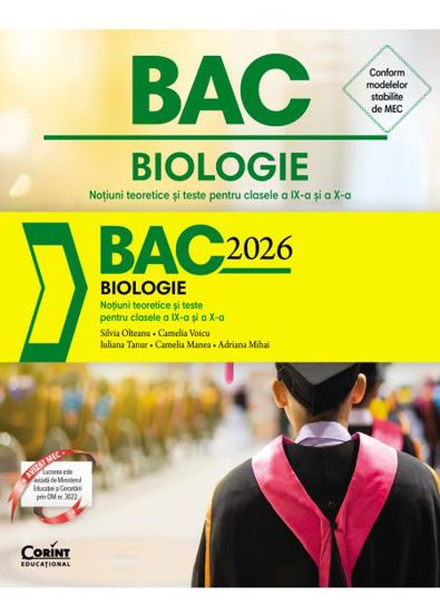 Bacalaureat 2026 - Biologie. Notiuni teoretice si teste pentru clasele a IX-a si a X-a
