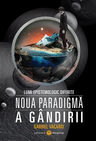 Lumi epistemologic diferite: Noua paradigma a gandirii (RO)