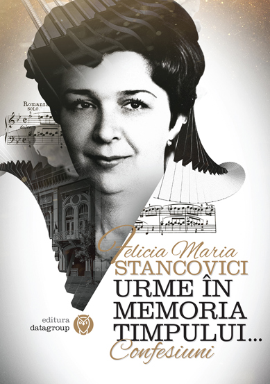 Urme in memoria timpului…: Confesiuni