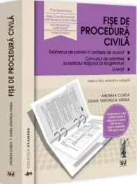 Fise de procedura civila 2025. Editia a XII-a, revazuta si adaugita