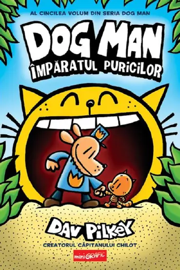 Imparatul puricilor. Seria Dog Man Vol.5