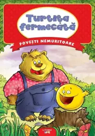 Turtita fermecata. Povesti nemuritoare (resigilat)