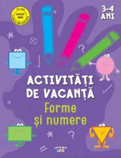 Activitati de vacanta. Forme si numere. 3-4 ani (resigilat)