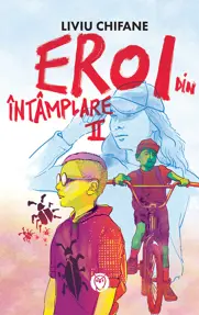 Eroi din întâmplare 2 - Invazia gândacilor
