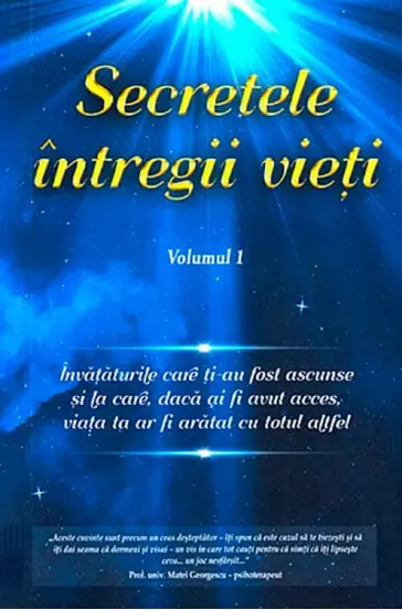 Secretele Intregii Vieti Vol.1