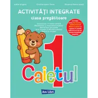 Activități integrate - clasa pregătitoare. Caietul nr. 1