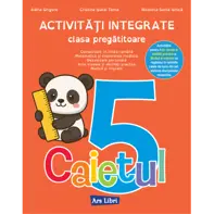 Activități integrate - clasa pregătitoare. Caietul nr. 5