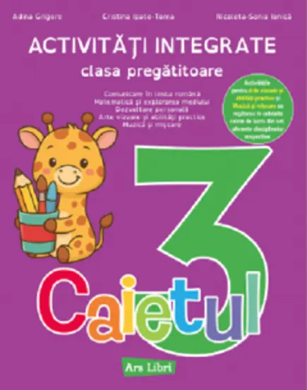 Activitati integrate - clasa pregatitoare. Caietul nr. 3