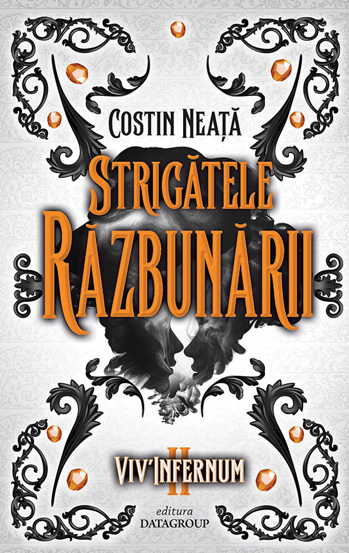 Viv-Infernum II, Strigatele Razbunarii