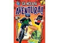 Sa-nceapa aventura!