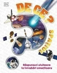 De ce? Spatiul