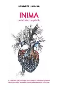 Inima. O istorie completa (resigilat)