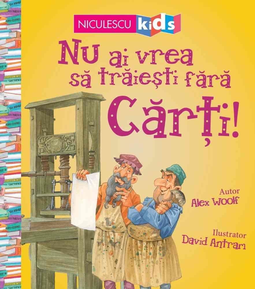 Nu ai vrea sa traiesti fara CARTI! (resigilat)