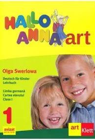Hallo Anna - Clasa 1 - Cartea elevului