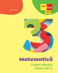 Matematica - Clasa 3 - Caietul elevului