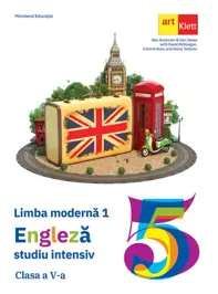 Limba engleza. Limba moderna 1 - Clasa 5 - Studiu intensiv