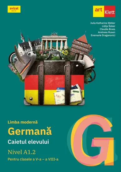 Limba moderna germana. Nivel A1.2 - Clasele 5-8 - Caietul elevului