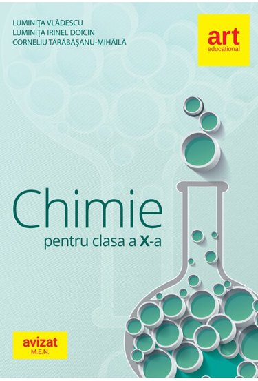 CHIMIE. Clasa a X-a. Culegere de exercitii, probleme, teste, probleme practice