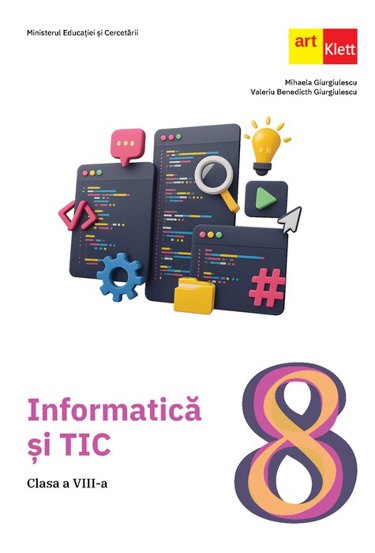 Informatica si TIC. Clasa a VIII-a