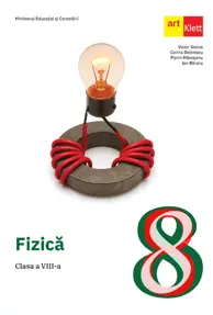 Fizică. Manual clasa a VIII-a
