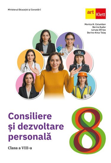 Consiliere si dezvoltare personala. Clasa a VIII-a
