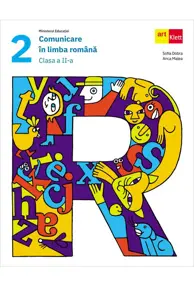 Comunicare în Limba Română. Clasa a II-a