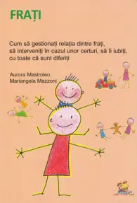 Frati. Cum sa gestionati relatia dintre frati