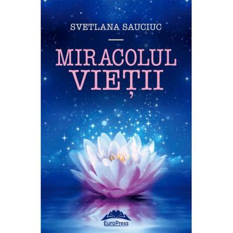 Miracolul vietii
