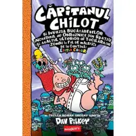 Capitanul Chilot si invazia bucatareselor incredibil de obraznice din spatiu. Seria Capitanul Chilot Vol.3 Editia color
