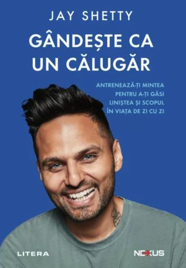 Gandeste ca un calugar