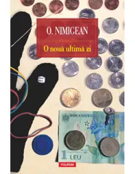 O nouă ultima zi