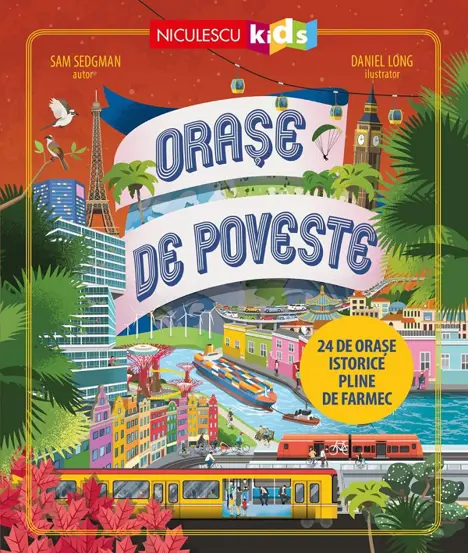 Orase de poveste. 24 de orase istorice pline de farmec