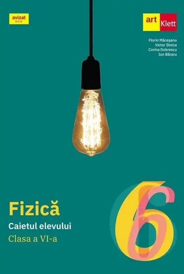Fizica - Clasa 6 - Caietul elevului