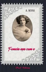 Femeia asa cum e