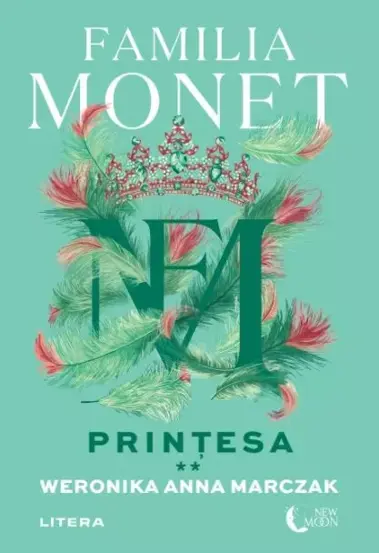 Familia Monet. Printesa. Partea a II-a (resigilat)