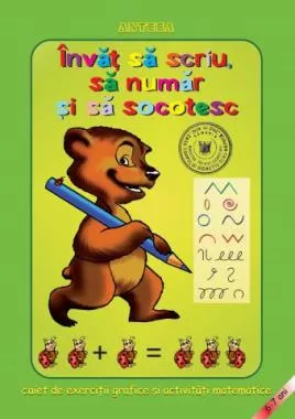 Învăț să scriu, să număr și să socotesc (resigilat)