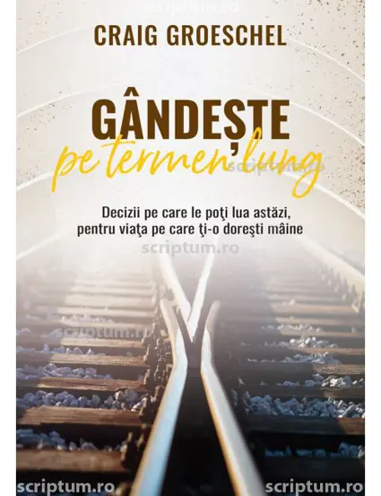 Gandeste pe  termen lung