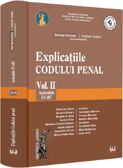 Explicatiile Codului penal. Vol. II. Articolele 53-187 HARDCOVER