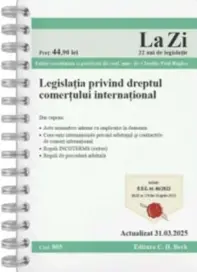 Legislatia privind dreptul comertului international. Cod 805. Actualizat la 31.03.2025