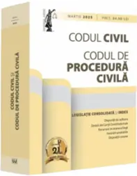 Codul civil și Codul de procedura civila: martie 2025