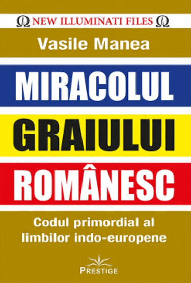 Miracolul graiului romanesc