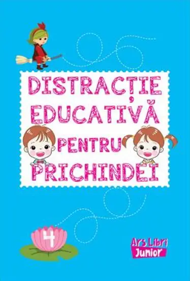 Distractie educativa pentru prichindei  vol. 4.