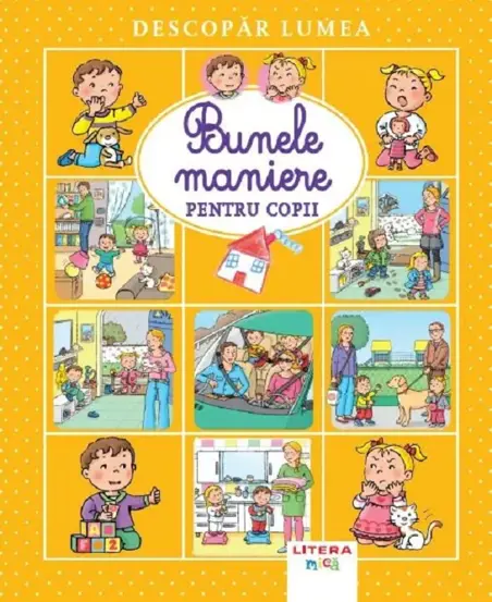 Descopar lumea. Bunele maniere pentru copii