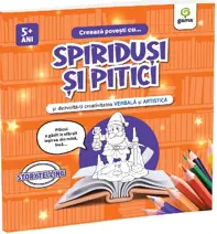 Creeaza povesti cu... SPIRIDUSI SI PITICI