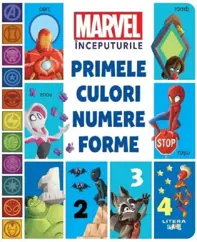 Primele culori, numere, forme: Marvel. Inceputurile