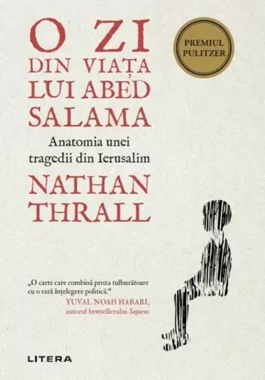O zi din viata lui Abed Salama. Anatomia unei tragedii din Ierusalim