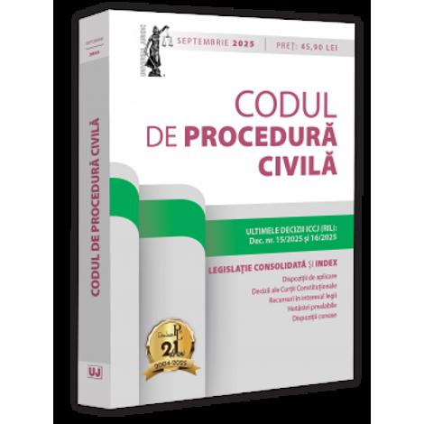 Codul de procedura civila: septembrie 2025. Editie tiparita pe hartie alba