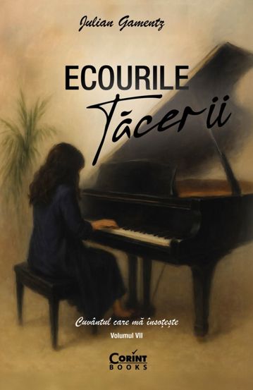 Ecourile tacerii. Cuvantul care ma insoteste