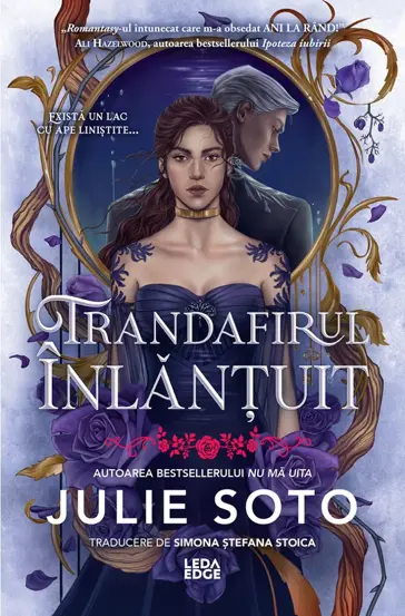 Trandafirul inlantuit.  Seria Evermore Vol.1